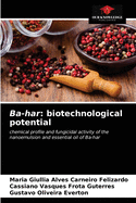 Ba-har: Biotechnological Potential