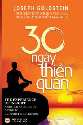 Ba M?i Ng?y Thi&#7873;n Qun - Goldstein, Joseph, and Duy Nhien, Nguy&#7877;n (Translated by), and Minh Ti&#7871;n, Nguy&#7877;n (Editor)