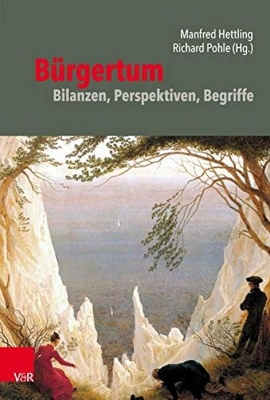 BA"rgertum. Neue Folge.: Bilanzen, Perspektiven, Begriffe - Fr??hlich, Thomas (Contributions by), and Gr?ser, Marcus (Contributions by), and Hein, Dieter (Contributions by)