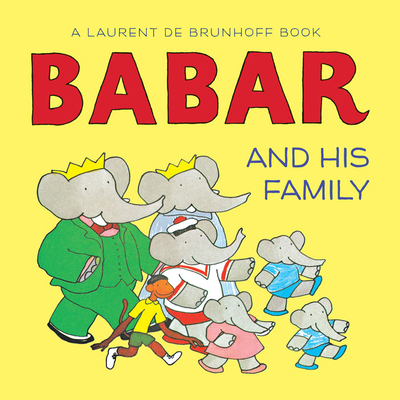 Babar and His Family - de Brunhoff, Laurent