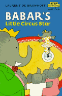 Babar's Little Circus Star - De Brunhoff, Laurent