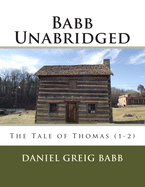 Babb Unabridged: The Tale of Thomas (1-2)