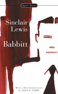 Babbitt - Lewis, Sinclair, and Parry, Sally E (Introduction by)