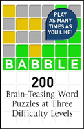 Babble: 200 Puzzles Inspired by Wordle