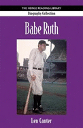 Babe Ruth: Heinle Reading Library: Biography Collection