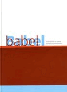 Babel: Contemporary Art and the Journeys of Communication