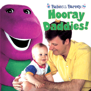 Babies & Barney: Hooray for Daddies!