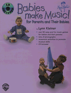 Babies Make Music!: For Parents and Their Babies