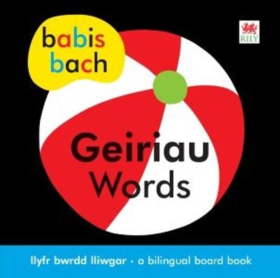 Babis Bach: Geiriau/Words - Rily, and Whelan, Luned (Translated by)