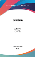 Babolain: A Novel (1873)