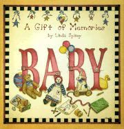 Baby: A Gift of Memories