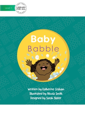Baby Babble - Graham, Katherine