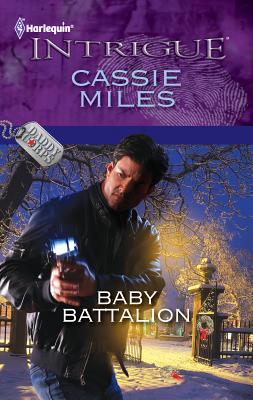 Baby Battalion - Miles, Cassie