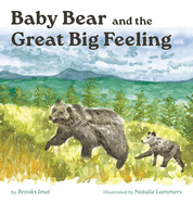 Baby Bear and the Great Big Feeling