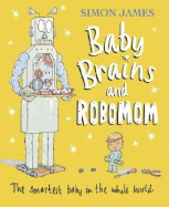 Baby Brains and Robomom