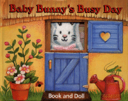 Baby Bunny's Busy Day - Chambers, Julie, and Wood, Carol (Photographer)