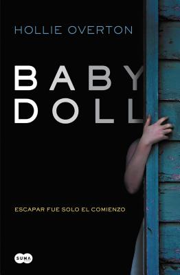 Baby Doll. (Spanish Edition) - Overton, Hollie