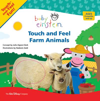 Baby Einstein: Touch and Feel Farm Animals - AignerClark, Julie