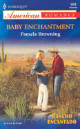 Baby Enchantment Rancho Encantado