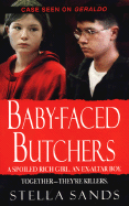 Baby-Faced Butchers