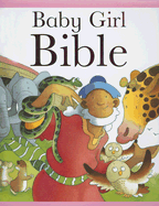 Baby Girl Bible - Toulmin, Sarah