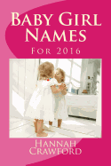 Baby Girl Names: For 2016