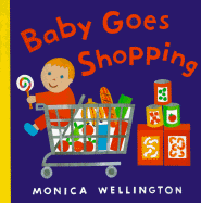 Baby Goes Shopping - Wellington, Monica