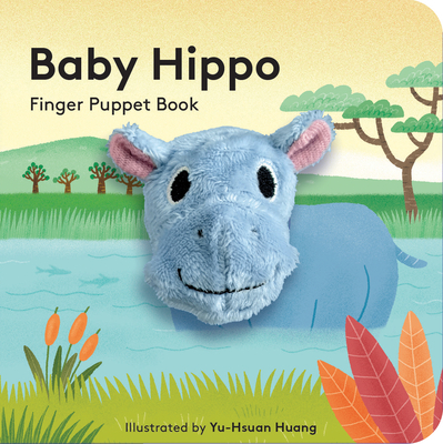 Baby Hippo: Finger Puppet Book - Huang, Yu-Hsuan (Illustrator)