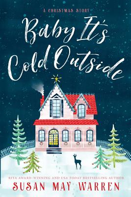 Baby, It's Cold Outside - Warren, Susan May