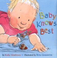 Baby Knows Best - Henderson, Kathy