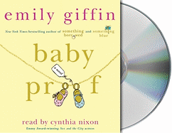 Baby Proof - Giffin, Emily, and Nixon, Cynthia (Read by)