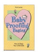 Baby Proofing Basics: How to Keep Your Child Safe