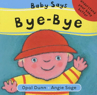 Baby Says Bye-bye