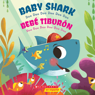 Baby Shark / Beb? Tibur?n (Bilingual): Doo Doo Doo Doo Doo Doo / Duu Duu Duu Duu Duu Duu