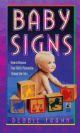 Baby Signs: How to Discover Your Child's Personality Through the Stars - Frank, Debbie