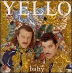 Baby - Yello