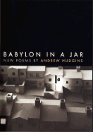 Babylon in Jar CL: Avail in Paper - Hudgins, Andrew