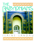 Babylonians - Landau, Elaine, and Elaine Landau