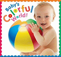 Baby's Colorful World