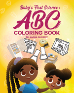 Baby's First Science Coloring Book: ABC