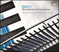 Bach: Brandenburg Concertos - Musica Amphion; Pieter-Jan Belder (harpsichord); Pieter-Jan Belder (conductor)