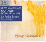 Bach: Cantatas BWV 34, 173, 184, 129 - Pfingst-Kantaten - Christoph Genz (tenor); Gerlinde Smann (soprano); Jan Van der Crabben (bass); La Petite Bande; Petra Noskaiova (alto);...