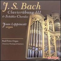 Bach: Clavierbung III; Schbler Chorales - Joan Lippincott (organ)