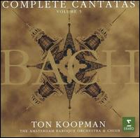 Bach: Complete Cantatas, Vol. 5 - Anne Grimm (soprano); Christoph Prgardien (tenor); Elisabeth von Magnus (alto); Els Bongers (soprano); Klaus Mertens (bass);...