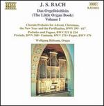 Bach: Das Orgelbchlein (The Little Organ Book), Vol. 1