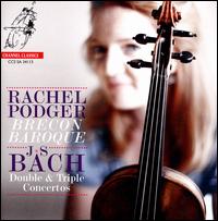 Bach: Double & Triple Concertos - Alexandra Bellamy (oboe); Bojan Cicic (violin); Johannes Pramsohler (violin); Rachel Podger (violin); Brecon Baroque;...