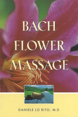 Bach Flower Massage - Lo Rito, Daniele