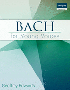 Bach for Young Voices