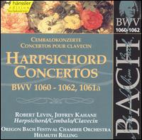 Bach: Harpsichord Concertos, BWV 1060-1062, 1061a - Jeffrey Kahane (harpsichord); Robert Levin (harpsichord); Oregon Bach Festival Chamber Orchestra; Helmuth Rilling (conductor)