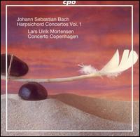 Bach: Harpsichord Concertos, Vol. 1 - Concerto Copenhagen; Lars Ulrik Mortensen (harpsichord)